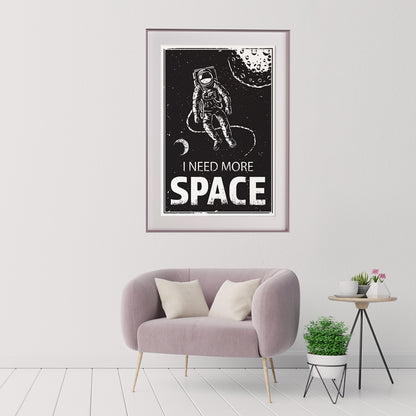 Quote Poster I Need More Space Modern Art Poster Print in Black And White-Vertical Posters NOT FRAMED-CetArt-8″x10″ inches-CetArt