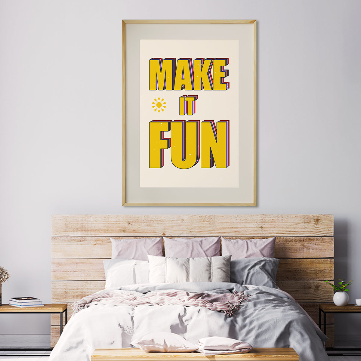 Pop Art Make It Fun Poster Wall Art Prints-Vertical Posters NOT FRAMED-CetArt-8″x10″ inches-CetArt