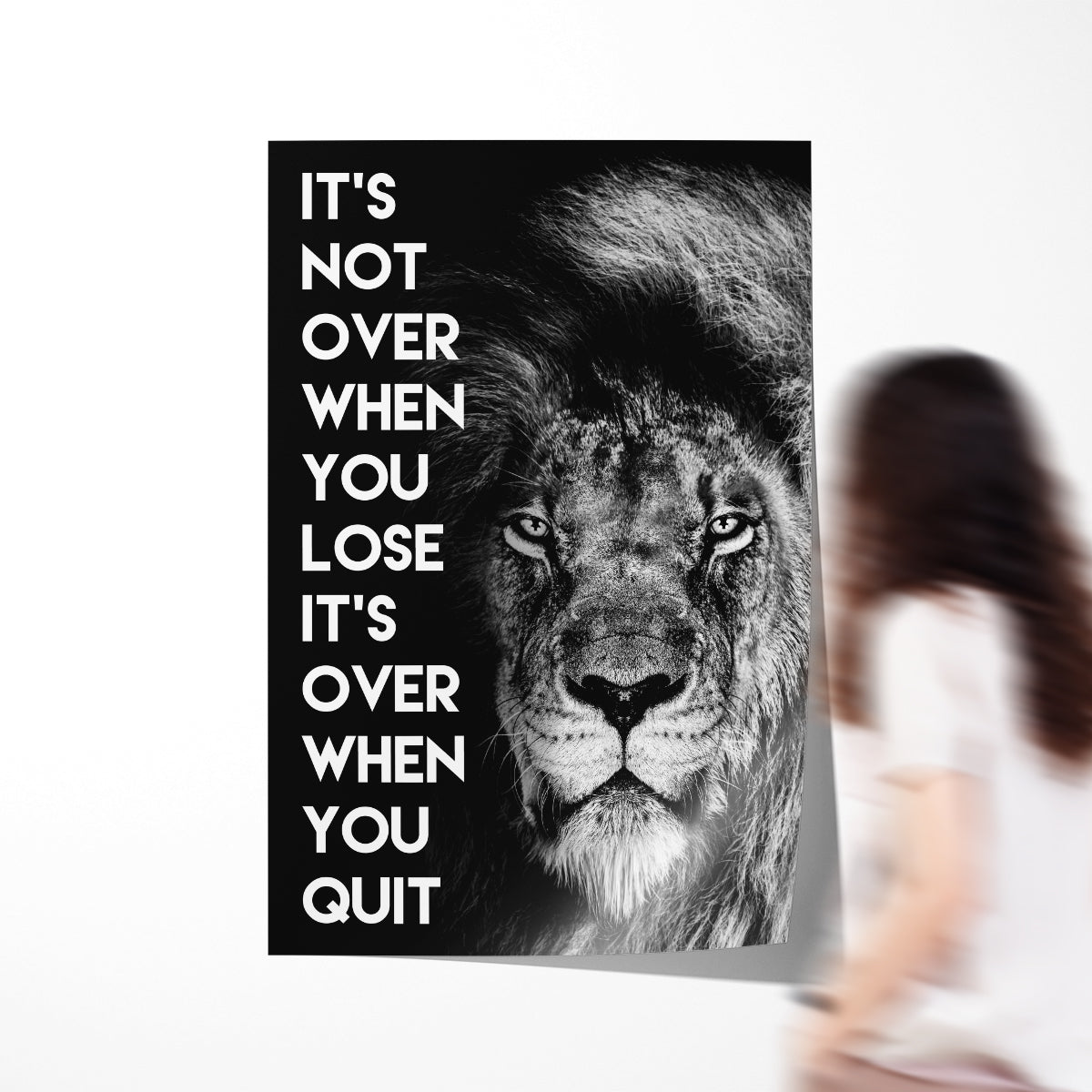 It`s Not Over When You Lose It`s Over When You Quit Lion Motivational Quote Poster-Vertical Posters NOT FRAMED-CetArt-8″x10″ inches-CetArt