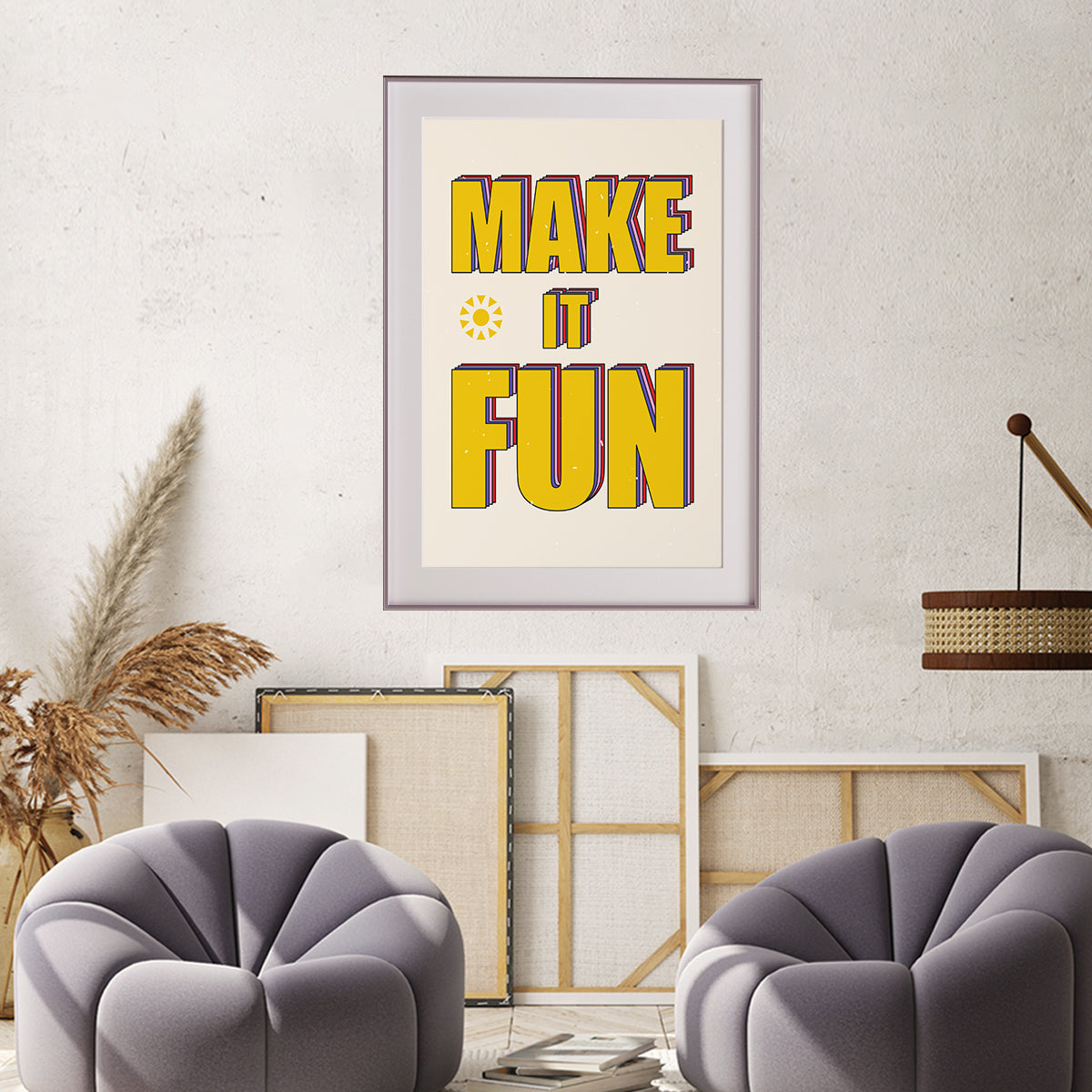 Pop Art Make It Fun Poster Wall Art Prints-Vertical Posters NOT FRAMED-CetArt-8″x10″ inches-CetArt